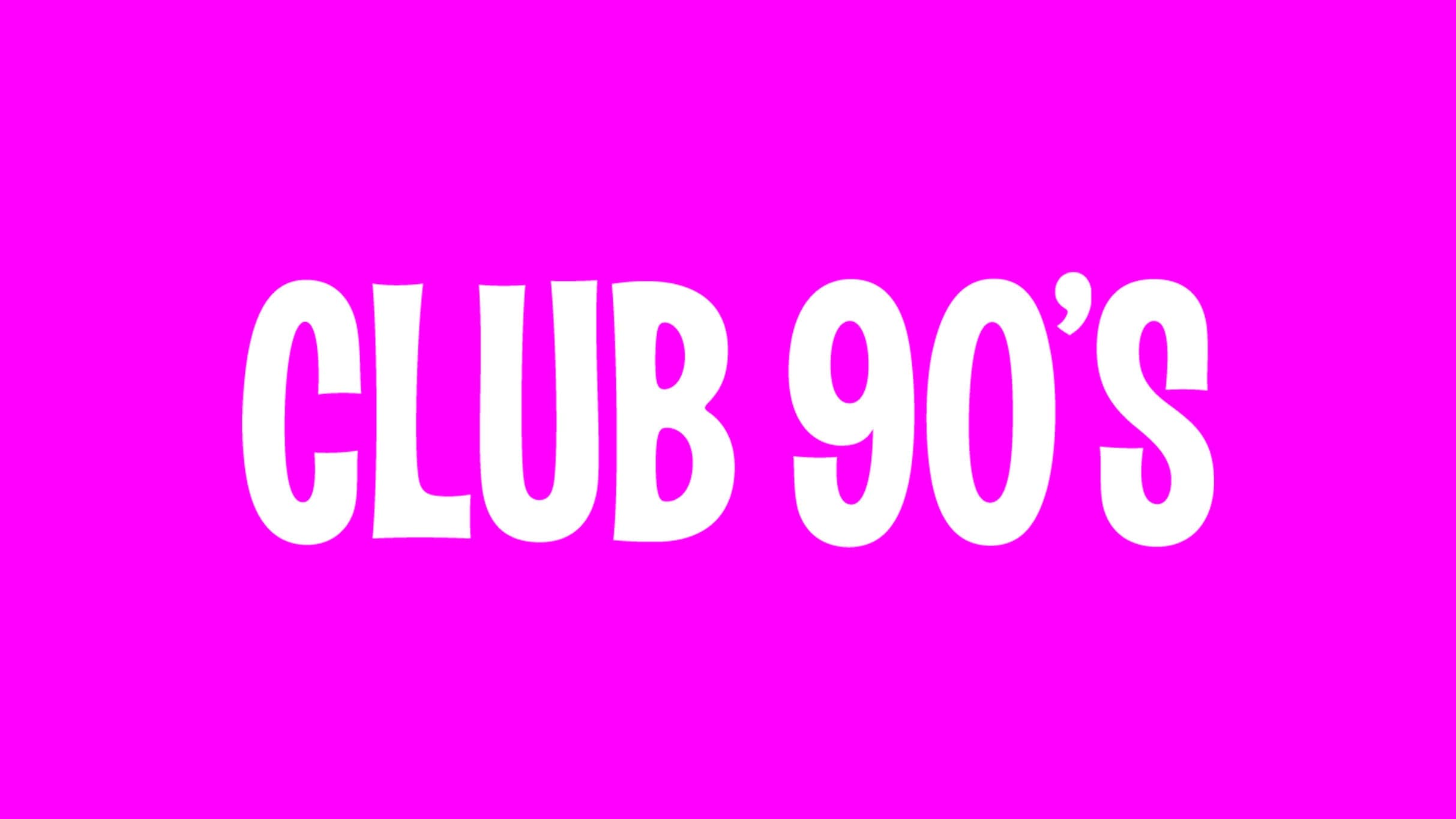 Club 90s Presents Mj Night - 18+