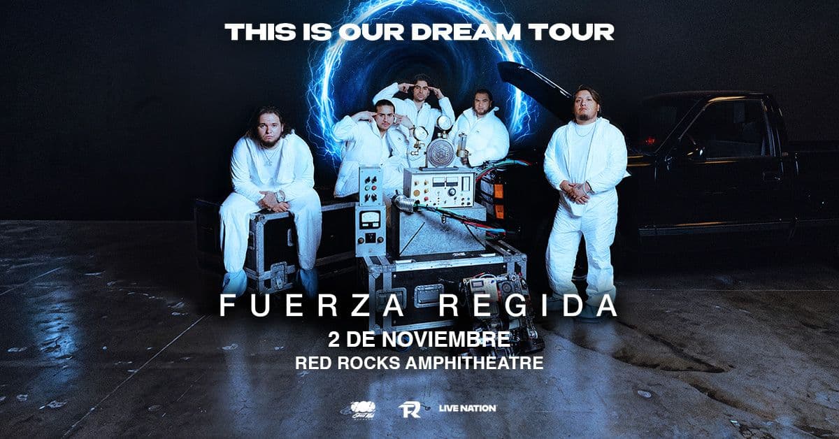 Fuerza Regida: - This Is Our Dream Tour 2026