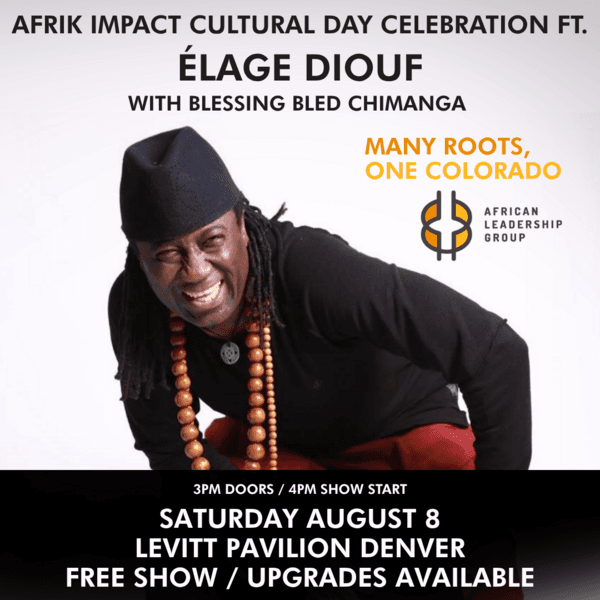 Afrik Impact Cultural Day Celebration ft. Élage Diouf